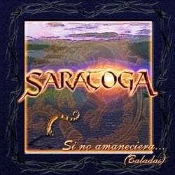 Saratoga : Si No Amaneciera... (Baladas)